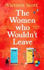 The Women Who Wouldn't Leave: A totally uplifting escapist read to curl up with this winter