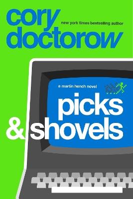 Picks and Shovels - Cory Doctorow - cover