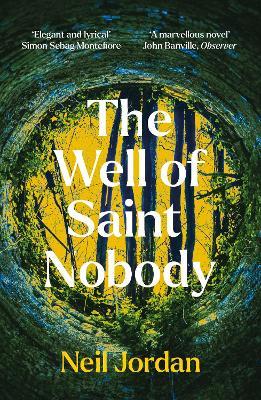 The Well of Saint Nobody - Neil Jordan - cover