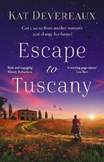 Escape to Tuscany: Absolutely unputdownable WW2 historical fiction set in Italy