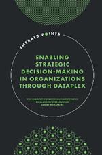 Enabling Strategic Decision-Making in Organizations through Dataplex