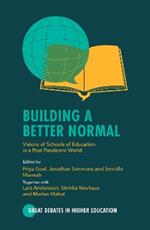 Building a Better Normal: Visions of Schools of Education in a Post-Pandemic World