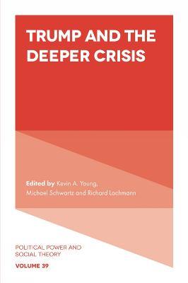 Trump and the Deeper Crisis - cover