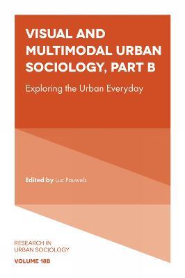 Visual and Multimodal Urban Sociology: Exploring the Urban Everyday - cover