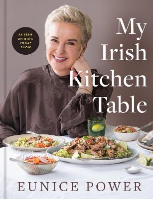 My Irish Kitchen Table - Eunice Power - cover