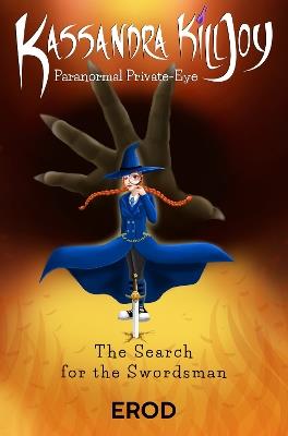 Kassandra Killjoy Paranormal Private-Eye - E Rod - cover