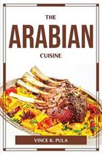 The Arabian Cuisine
