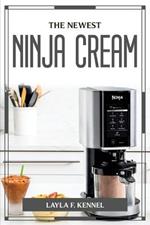 The Newest Ninja Cream