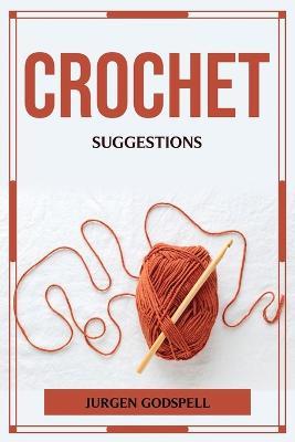 Crochet Suggestions - Jurgen Godspell - cover