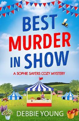 Best Murder in Show: The start of a gripping cozy murder mystery series by Debbie Young - Debbie Young - cover