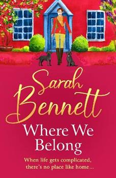 Libro in inglese Where We Belong: The BRAND NEW heartwarming, romantic, uplifting read from Sarah Bennett for 2023  - Sarah Bennett