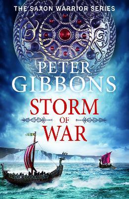Storm of War: The BRAND NEW action-packed historical adventure from award-winner Peter Gibbons for 2023 - Peter Gibbons - cover
