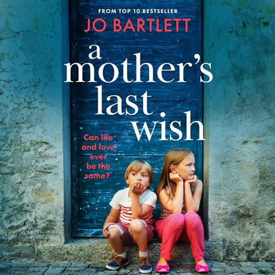 A Mother's Last Wish