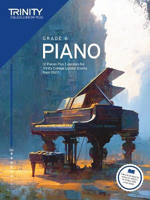 Trinity College London Piano Exam Pieces Plus Exercises from 2023: Grade 6 - Trinity College London - cover
