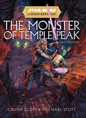 Star Wars: The High Republic - The Monster of Temple Peak - Cavan Scott - cover