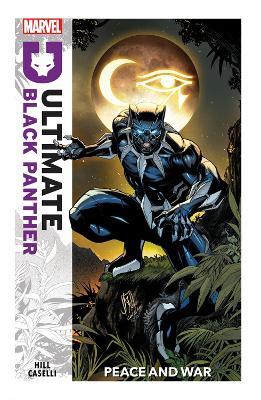 Ultimate Black Panther Vol.1: Peace and War - Bryan Hill - cover