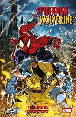 Spider-Man & Wolverine Vol. 1: The Janus Directory - Marc Guggenheim - cover