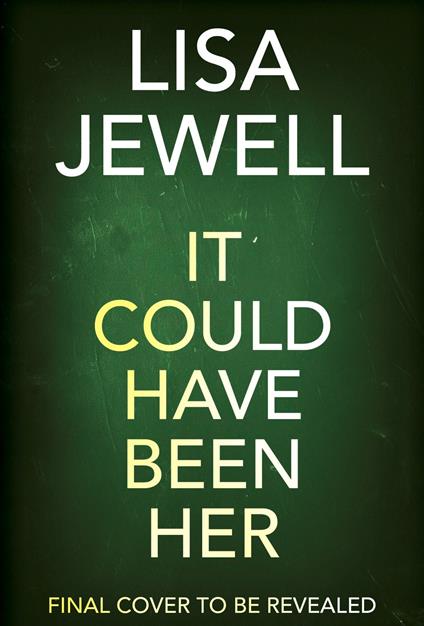 It Could Have Been Her