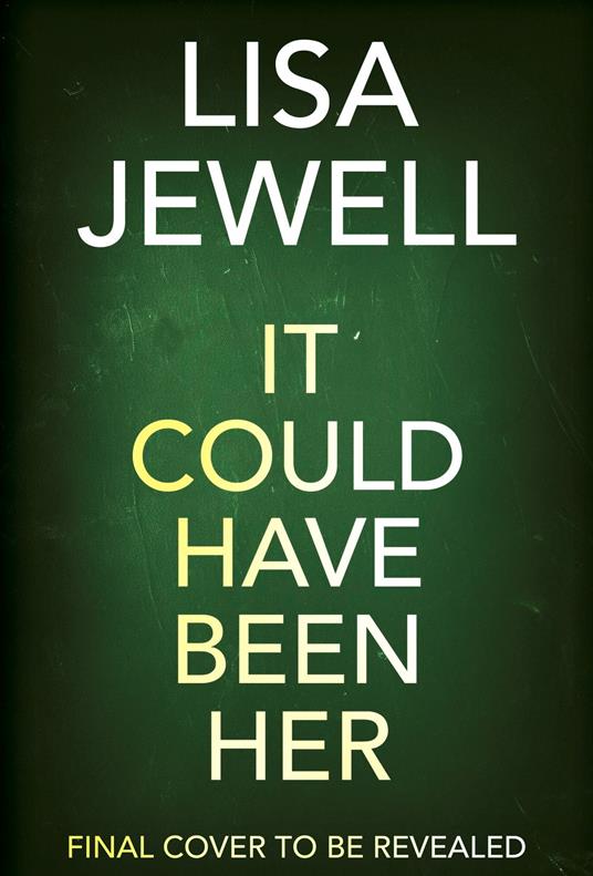 It Could Have Been Her