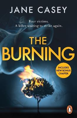 The Burning: The gripping detective crime thriller from the bestselling author - Jane Casey - cover