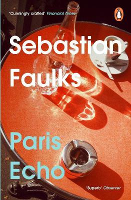 Paris Echo - Sebastian Faulks - cover