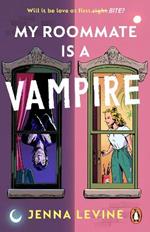 My Roommate is a Vampire: The hilarious new romcom you’ll want to sink your teeth straight into