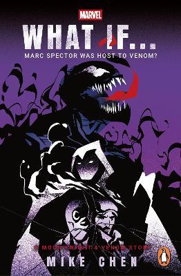 What If. . .  Marc Spector Was Host to Venom?: A Moon Knight & Venom Story - Mike Chen - cover