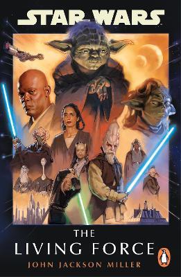 Star Wars: The Living Force - John Jackson Miller - cover