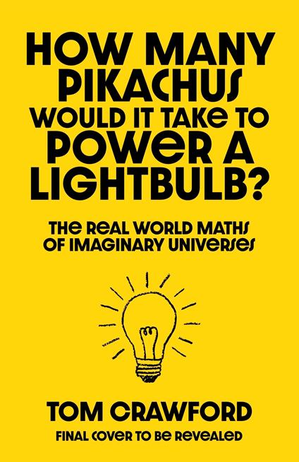 How Many Pikachus Would It Take to Power a Lightbulb?