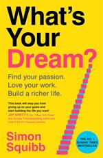 What's Your Dream?