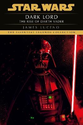 Star Wars: Dark Lord - The Rise of Darth Vader - James Luceno - cover