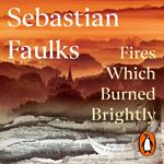 Fires Which Burned Brightly