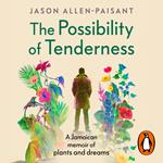 The Possibility of Tenderness