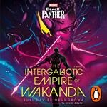 Marvel: Black Panther: The Intergalactic Empire of Wakanda