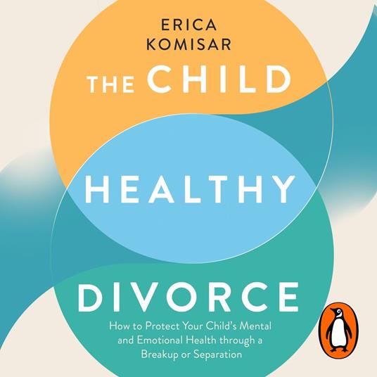 The Child-Healthy Divorce