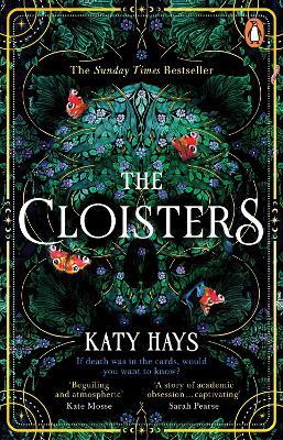 The Cloisters: The Secret History for a new generation – an instant Sunday Times bestseller - Katy Hays - cover