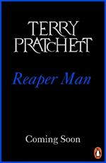 Reaper Man: (Discworld Novel 11)