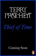 Thief Of Time: (Discworld Novel 26)
