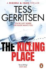 The Killing Place: (Rizzoli & Isles series 8)