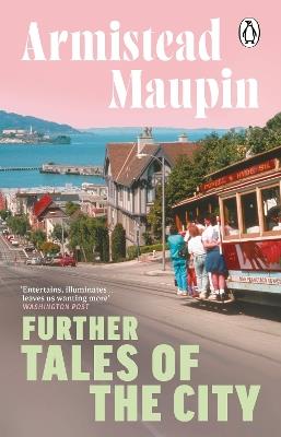 Further Tales Of The City: Tales of the City 3 - Armistead Maupin - cover