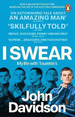 I Swear: My Life with Tourette’s - John Davidson - cover