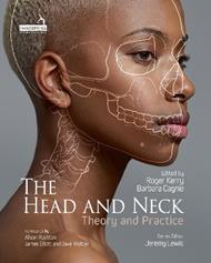The Head and Neck: Theory and Practice