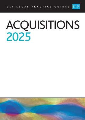 Acquisitions 2025: Legal Practice Course Guides (LPC) - of Law - cover
