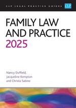 Family Law and Practice 2025: Legal Practice Course Guides (LPC)