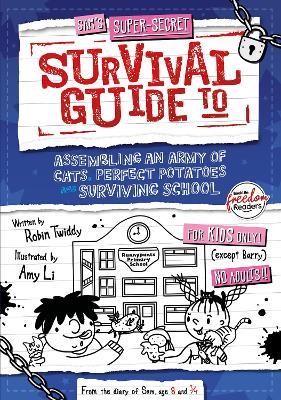 Assembling an Army of Cats, Perfect Potatoes and Surviving School - Robin Twiddy - cover