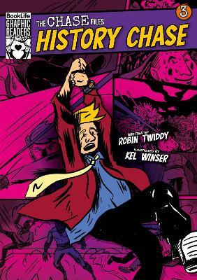 The Chase Files 3: History Chase - Robin Twiddy - cover