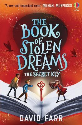 The Book of Stolen Dreams: The Secret Key - David Farr - cover