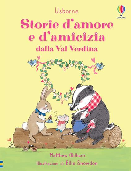 Storie d’amore e d’amicizia dalla Val Verdina. Ediz. a colori - Matthew Oldham - copertina