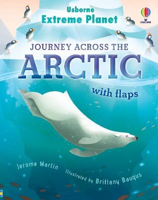 Extreme Planet: Journey Across The Arctic - Jerome Martin - cover