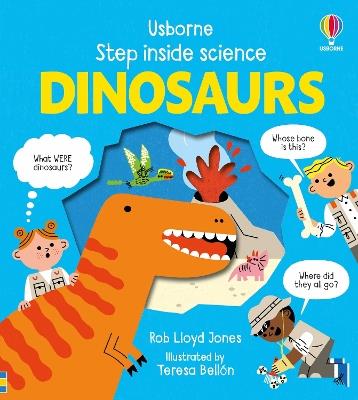 Step Inside Science:  Dinosaurs - Rob Lloyd Jones - cover